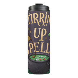Witchy Halloween Thermal Tumbler Stirring Up Spell Thermosbecher