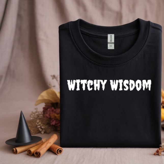 Witchy Wisdom weiße Typografie T-Shirt (Von Creator hochgeladen)