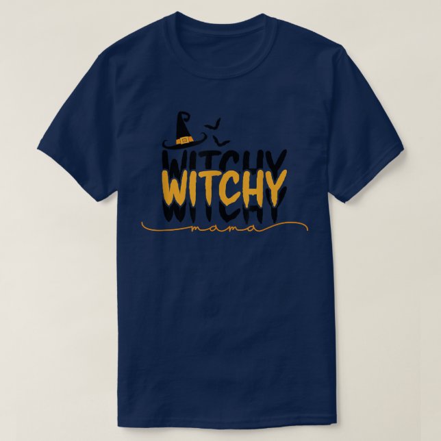 Witchy Witchy Mama Witch Hat Halloween Thema 3001 T-Shirt (Design vorne)