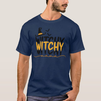 Witchy Witchy Mama Witch Hat Halloween Thema 3001 T-Shirt