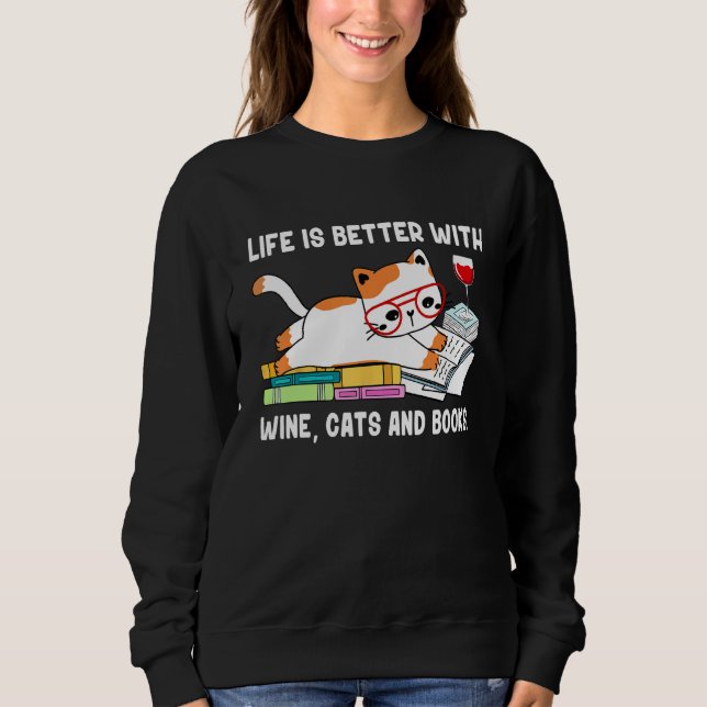 With Books Cats And Wine Drinking Dad Mom Sweatshirt (Vorderseite)