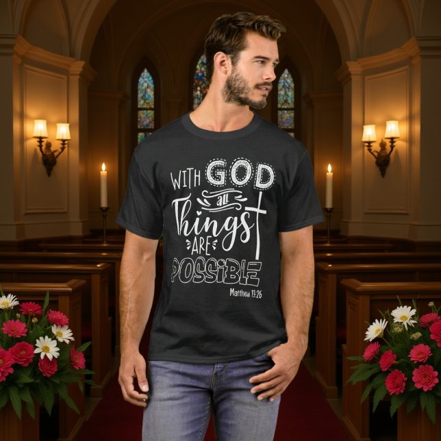 With God All Things Are Possible Cross T-Shirt (Von Creator hochgeladen)