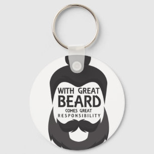 With Great Beard Comes Great Responsibility Shirt Schlüsselanhänger