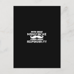 with great moustache comes great responsibility postkarte