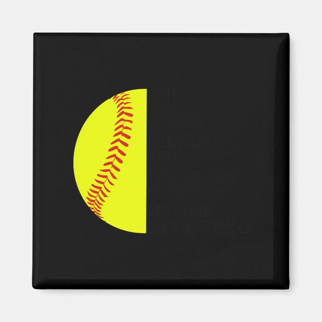 With Jesus In Her Heart And A Softball She Is Unst Magnet (Vorne)
