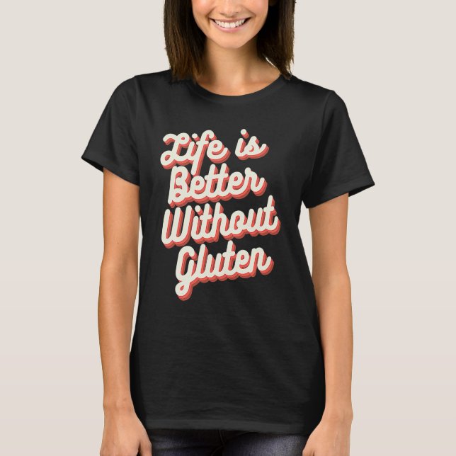 Without Gluten  Gluten Free  1 T-Shirt (Vorderseite)