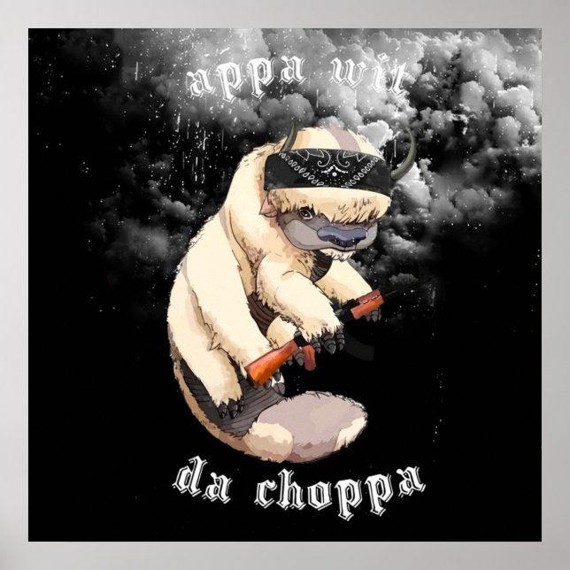witt da choppa appa poster (Vorne)