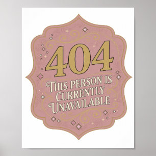 Witty Gold DIESE PERSON IST ZURZEIT NICHT VERFÜGBA Poster