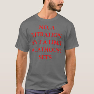 Witz in der Chemie 88 T-Shirt