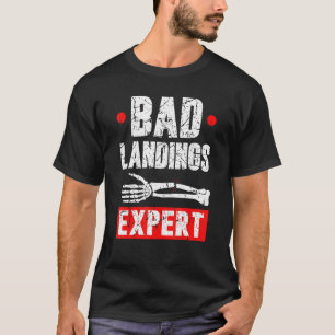 Witz über Gips bei gebrochenem Arm Schlechte Landu T-Shirt