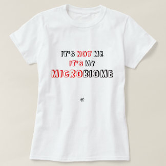 Witz über menschliches Mikrobiom 2 T-Shirt