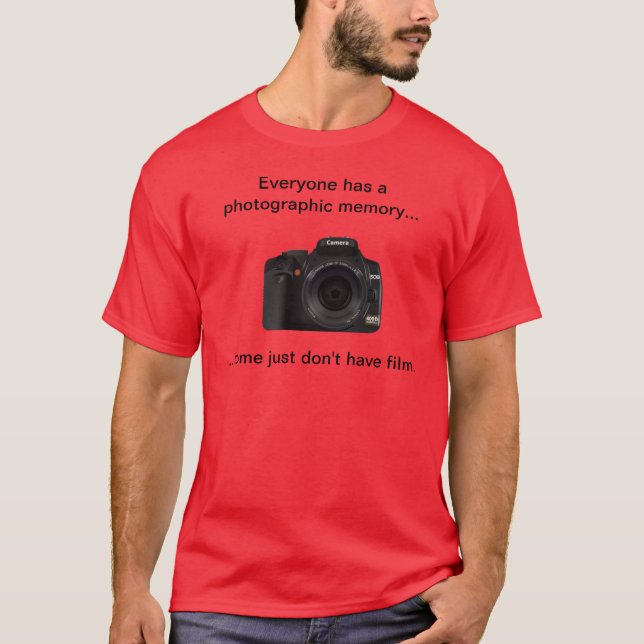 Witz zum Fotografieren T-Shirt (Vorderseite)