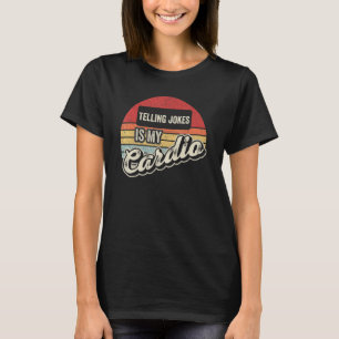 Witze erzählen ist mein Cardio Vintage Retro Erz T-Shirt