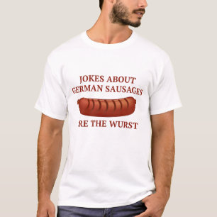 Witze über deutsche Würste sind der Wurst T-Shirt
