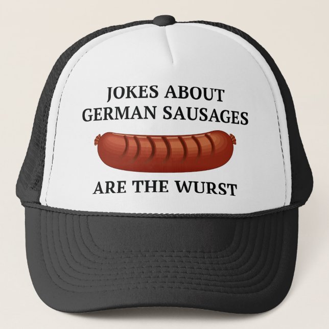 Witze über deutsche Würste sind der Wurst Truckerkappe (Vorderseite)