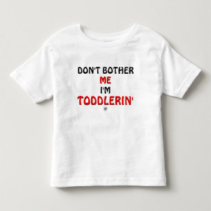 Witze über die Wutanfälle von Kleinkindern Kleinkind T-shirt