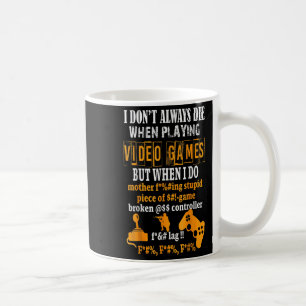 Witzig ich Die nicht immer in Videospielen, aber w Kaffeetasse