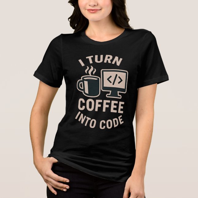 Witzig ich mache Kaffee in Code Tri-Blend Shirt (Vorderseite)