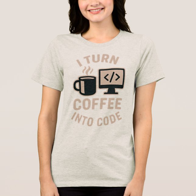 Witzig ich mache Kaffee in Code Tri-Blend Shirt (Vorderseite)
