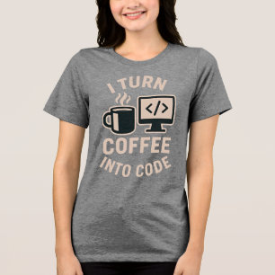Witzig ich mache Kaffee in Code Tri-Blend Shirt