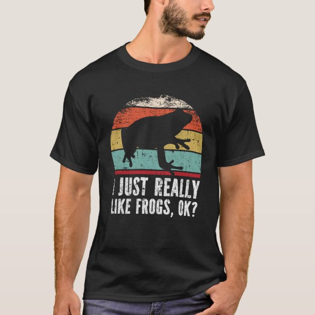 Witzig, ich mag Frösche wirklich gut? T-Shirt (Vorderseite)