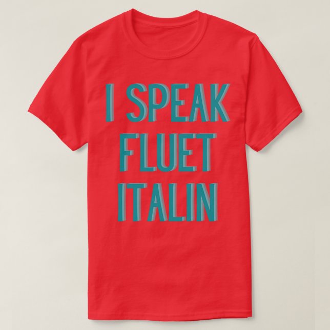 witzig Ich spreche fließend Italienisch T-Shirt (Design vorne)