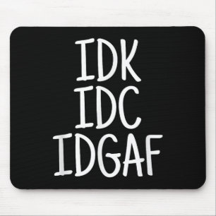 Witzig, ich weiß nicht, dass es mir egal ist, dass mousepad