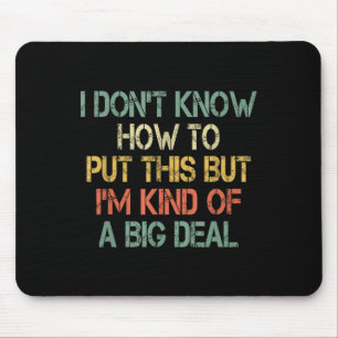 Witzig, ich weiß nicht, wie man das setzt, aber ic mousepad