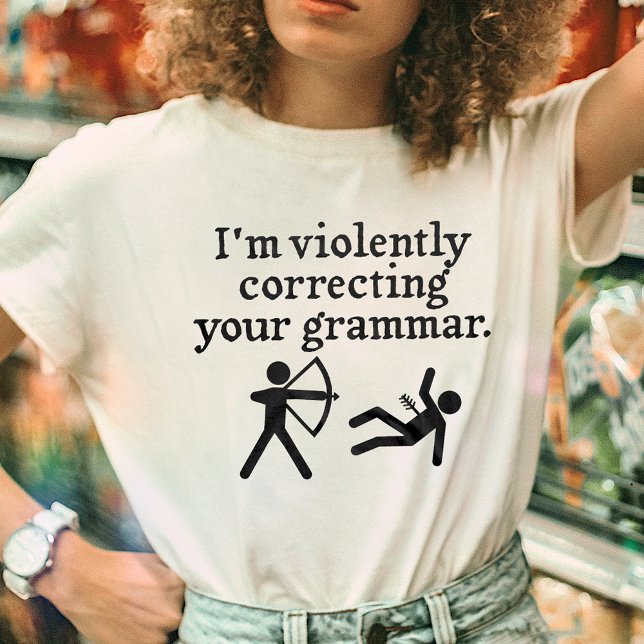 Witzig "Stille Korrektur deiner Grammatik"-Spoof T-Shirt (Von Creator hochgeladen)