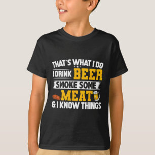 Witzig trinke ich Bier rauchen etwas Fleisch und i T-Shirt