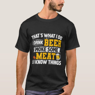 Witzig trinke ich Bier rauchen etwas Fleisch und i T-Shirt