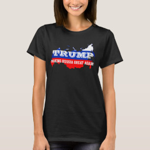 Witzig "Trump. Russland wieder groß machen" T-Shirt