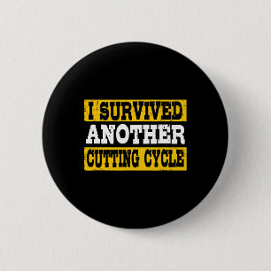 Witzig überlebte ich einen anderen Schneiderzyklus Button