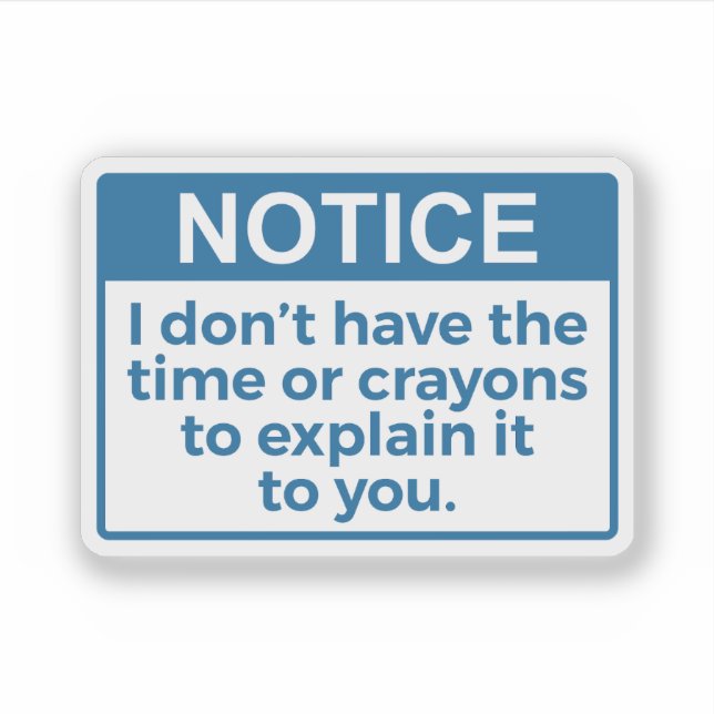 Witzige Bemerkung, ich habe nicht die Zeit oder di Aufkleber (Vorderseite)