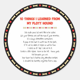 Witzige Dinge, die ich aus meinem Plott Hound gele Runder Aufkleber