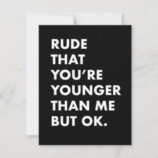 Witzige Geburtstagskarte - jünger als meine Karte