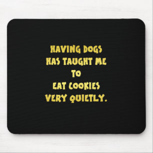 Witzige Hunde und Kekse Joke Mousepad