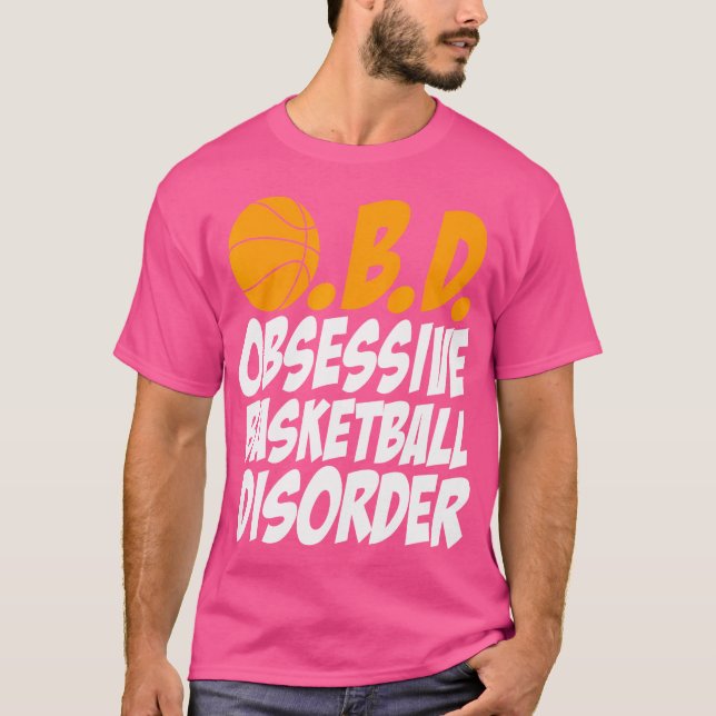 Witzige, obsessive Basketball-Störung T-Shirt (Vorderseite)