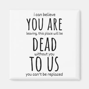 Witzige Schläger für Kollegen, du bist jetzt tot Magnet