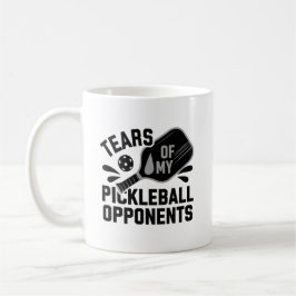 Witzige Tränen meiner Pickleball-Gegner Typografie Kaffeetasse
