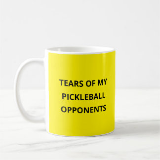 Witzige Tränen meiner Pickleball-Gegner Typografie Kaffeetasse
