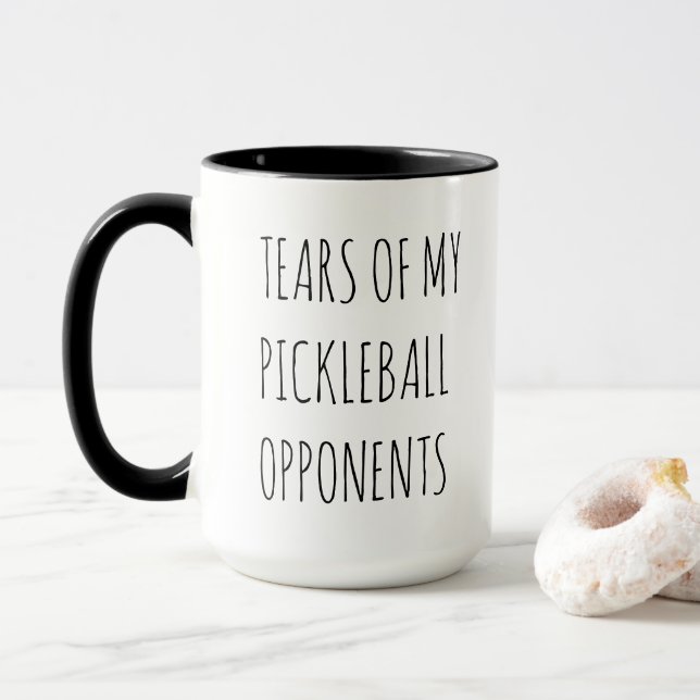 Witzige Tränen meiner Pickleball-Gegner Typografie Tasse (Mit Donut)