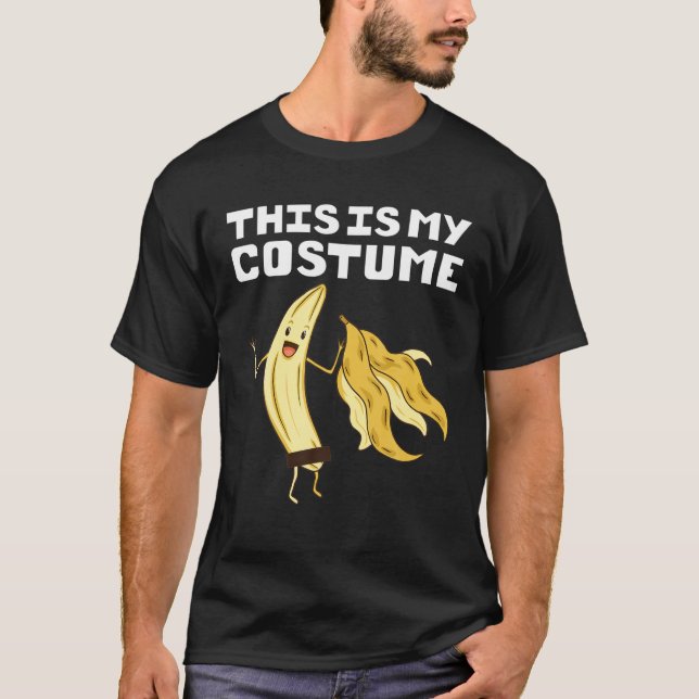 Witzige Zitate Das ist mein Kostüm, ich bin Banane T-Shirt (Vorderseite)