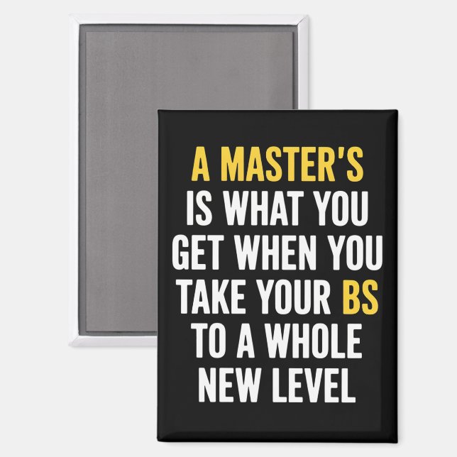Witzige Zitate zum Master-Abschluss  Magnet (Vorderseite/Rückseite)