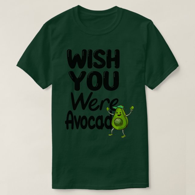 witziger Avocado Wünscht euch Avocado T-Shirt (Design vorne)