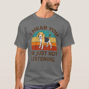 Witziger Beagle, den ich höre, ich höre einfach ni T-Shirt