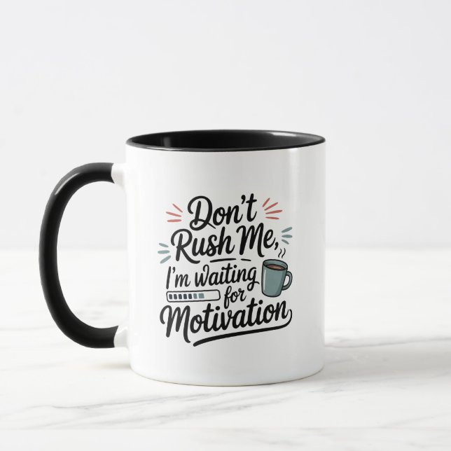 Witziger Becher 'Warten auf Motivation' Tasse (Links)