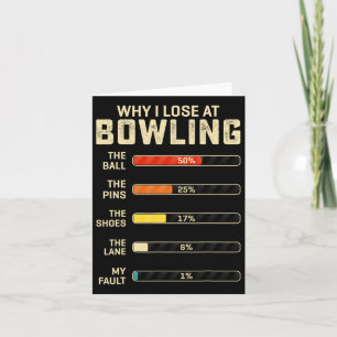Witziger Bowling für Männer Frauen Kinder Warum ic Karte