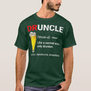 Witziger Drunkel wie ein normaler Onkel nur Betrun T-Shirt