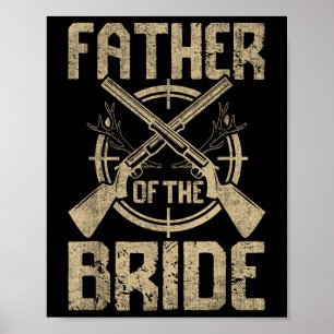 Witziger Hochzeitvater der Brautjagd Poster